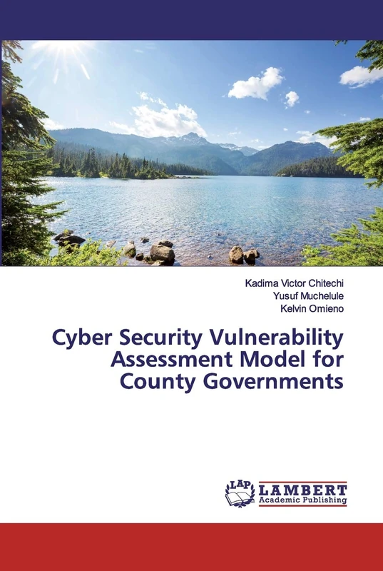 Cyber Security Vulnerability Assessment Model for County Governments