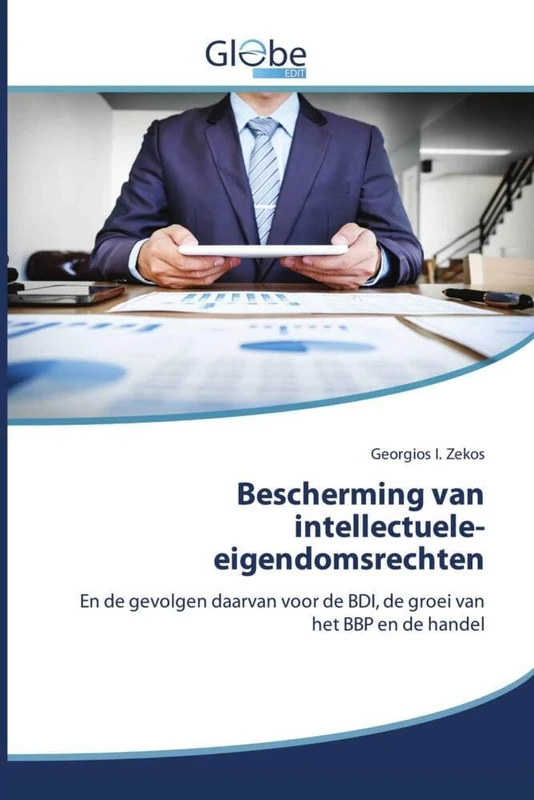 Bescherming van intellectuele-eigendomsrechten: En de gevolgen daarvan voor de BDI, de groei van het BBP en de handel
