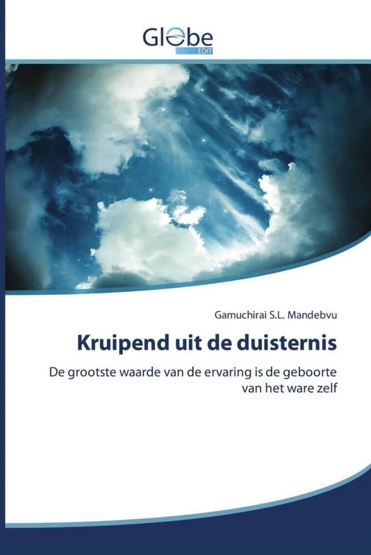 Kruipend uit de duisternis: De grootste waarde van de ervaring is de geboorte van het ware zelf - Image 1