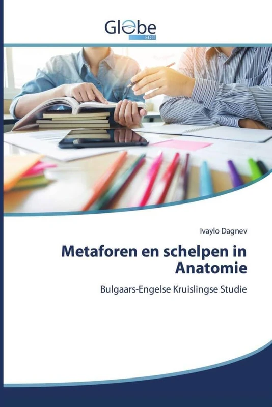 Metaforen en schelpen in Anatomie: Bulgaars-Engelse Kruislingse Studie