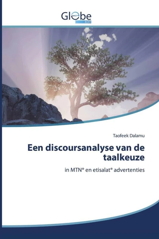 Een discoursanalyse van de taalkeuze: in MTN® en etisalat® advertenties - Image 1