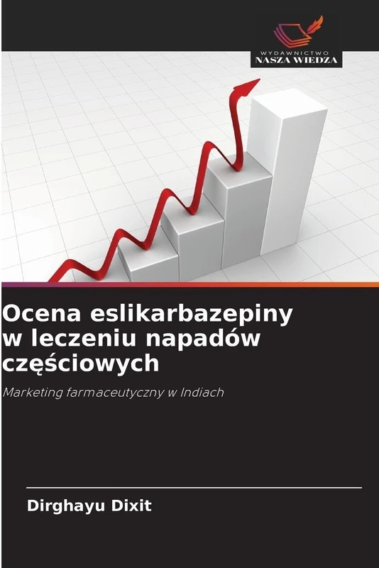 Ocena eslikarbazepiny w leczeniu napadów częściowych: Marketing farmaceutyczny w Indiach