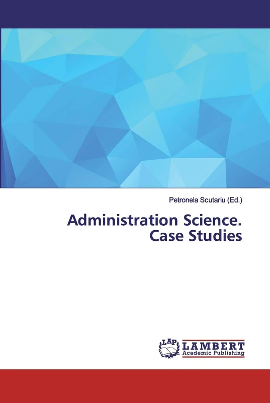 Administration Science. Case Studies
