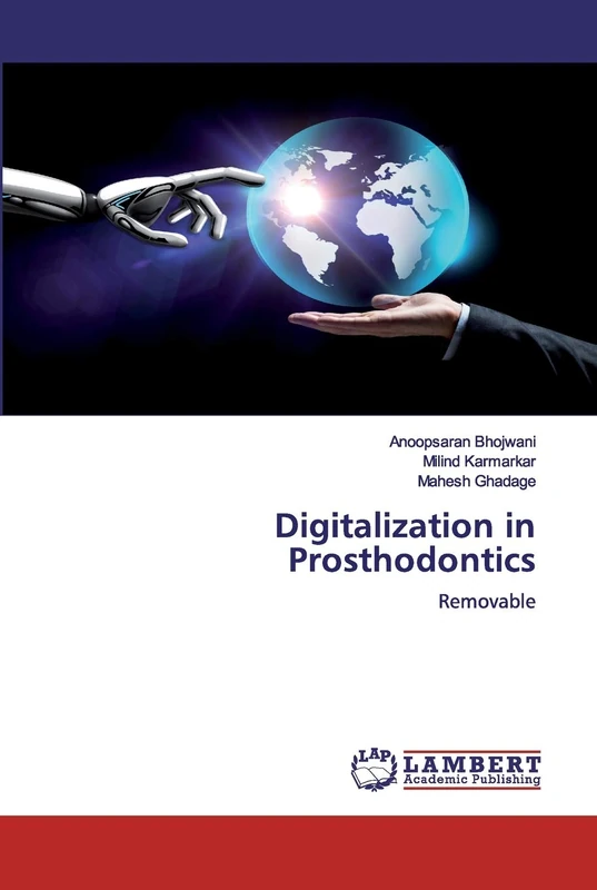 Digitalization in Prosthodontics: Removable