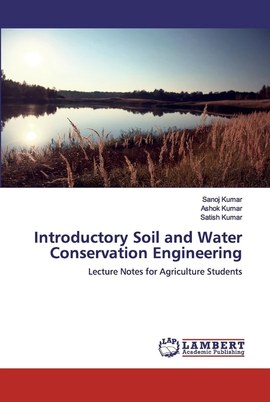 Introductory Soil and Water Conservation Engineering: Lecture Notes for Agriculture Students - Image 1