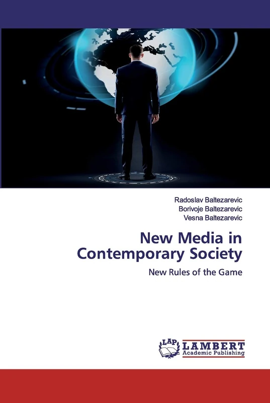 New Media in Contemporary Society: New Rules of the Game