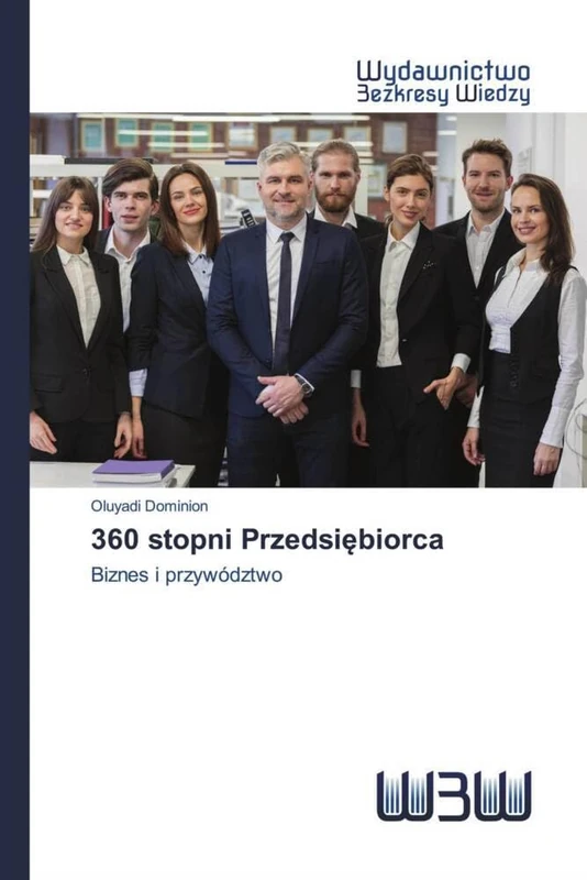 360 stopni Przedsiębiorca: Biznes i przywództwo