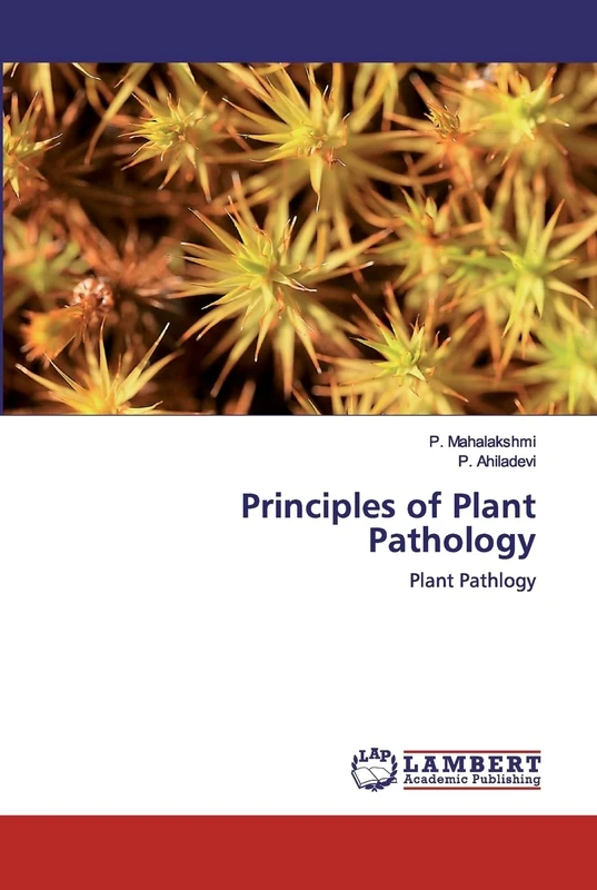 Principles of Plant Pathology: Plant Pathlogy