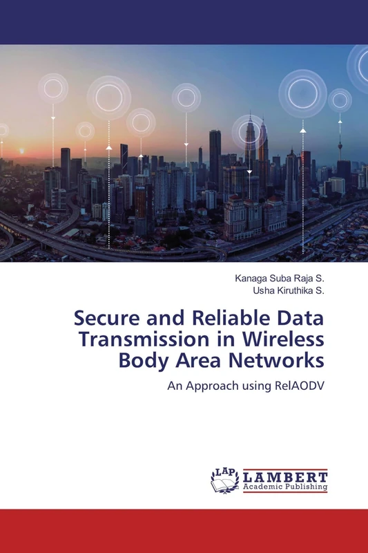 Secure and Reliable Data Transmission in Wireless Body Area Networks: An Approach using RelAODV