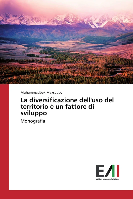 La diversificazione dell'uso del territorio è un fattore di sviluppo: Monografia - Image 1