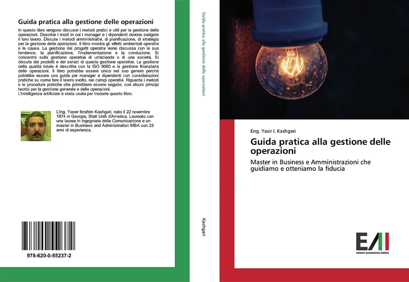 Guida pratica alla gestione delle operazioni: Master in Business e Amministrazioni che guidiamo e otteniamo la fiducia