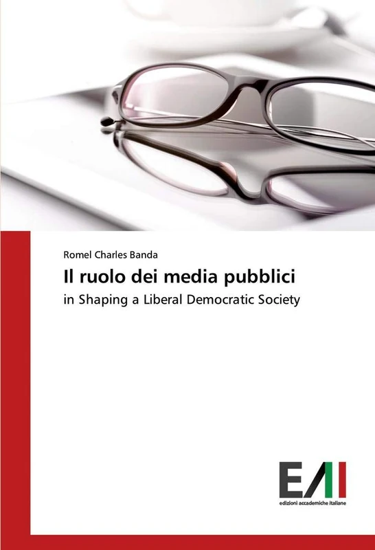 Il ruolo dei media pubblici: in Shaping a Liberal Democratic Society