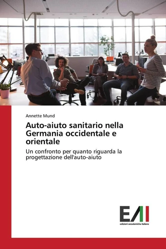 Auto-aiuto sanitario nella Germania occidentale e orientale: Un confronto per quanto riguarda la progettazione dell'auto-aiuto - Image 1