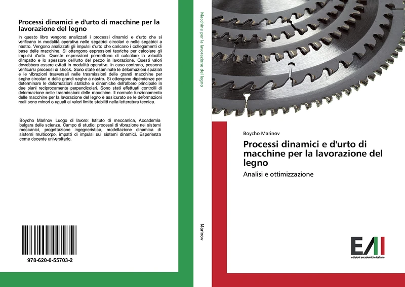 Processi dinamici e d'urto di macchine per la lavorazione del legno: Analisi e ottimizzazione