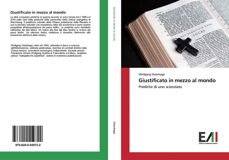 Giustificato in mezzo al mondo: Prediche di uno scienziato