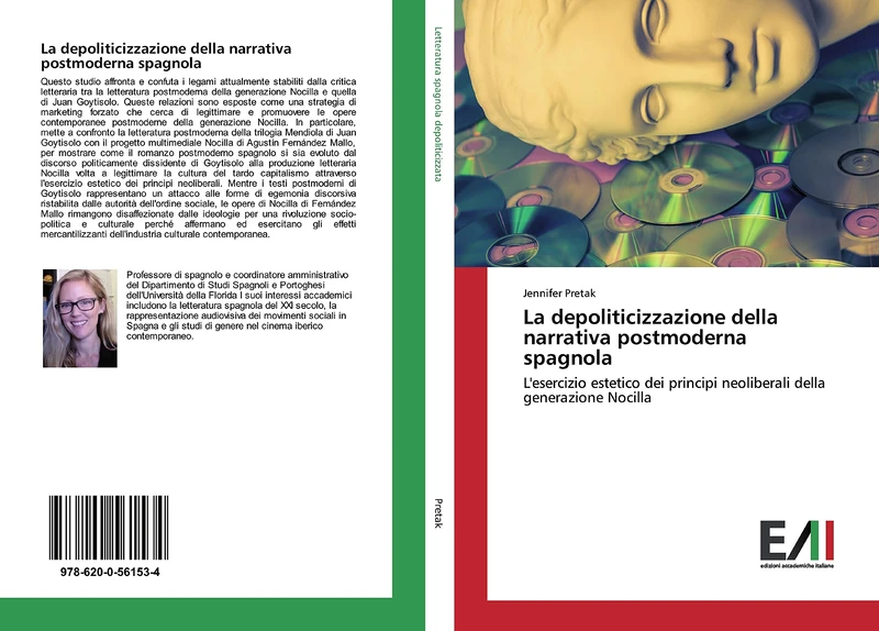 La depoliticizzazione della narrativa postmoderna spagnola: L'esercizio estetico dei principi neoliberali della generazione Nocilla