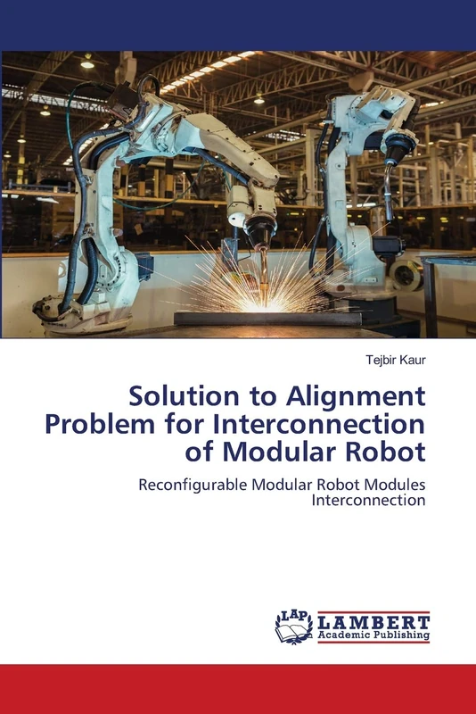 Solution to Alignment Problem for Interconnection of Modular Robot: Reconfigurable Modular Robot Modules Interconnection - Image 1
