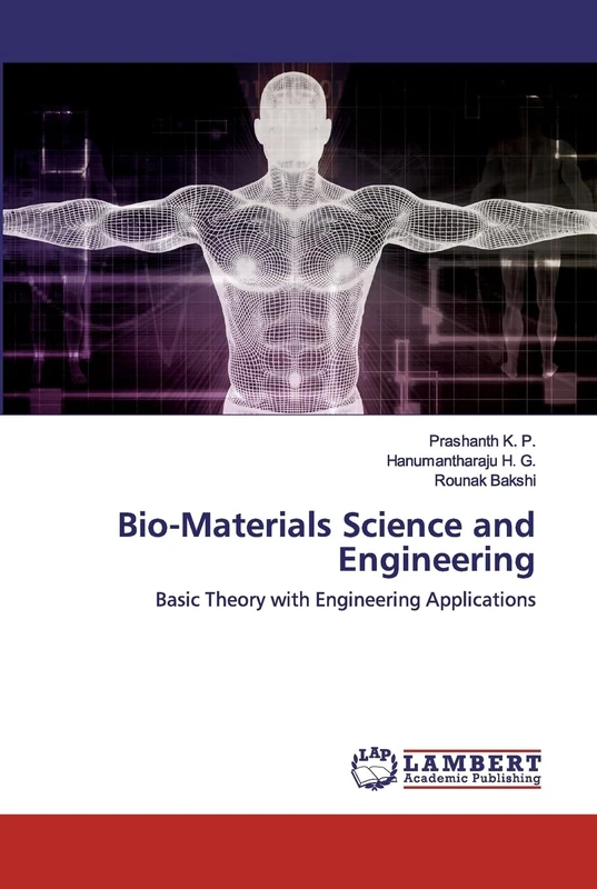 Bio-Materials Science and Engineering: Basic Theory with Engineering Applications