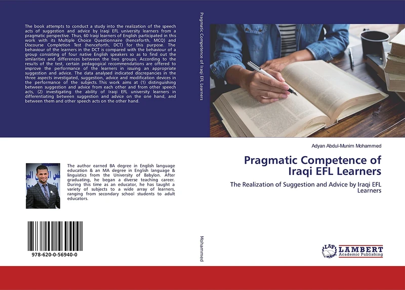 Pragmatic Competence of Iraqi EFL Learners: The Realization of Suggestion and Advice by Iraqi EFL Learners