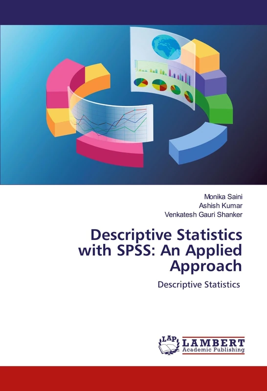 Descriptive Statistics with SPSS: An Applied Approach: Descriptive Statistics