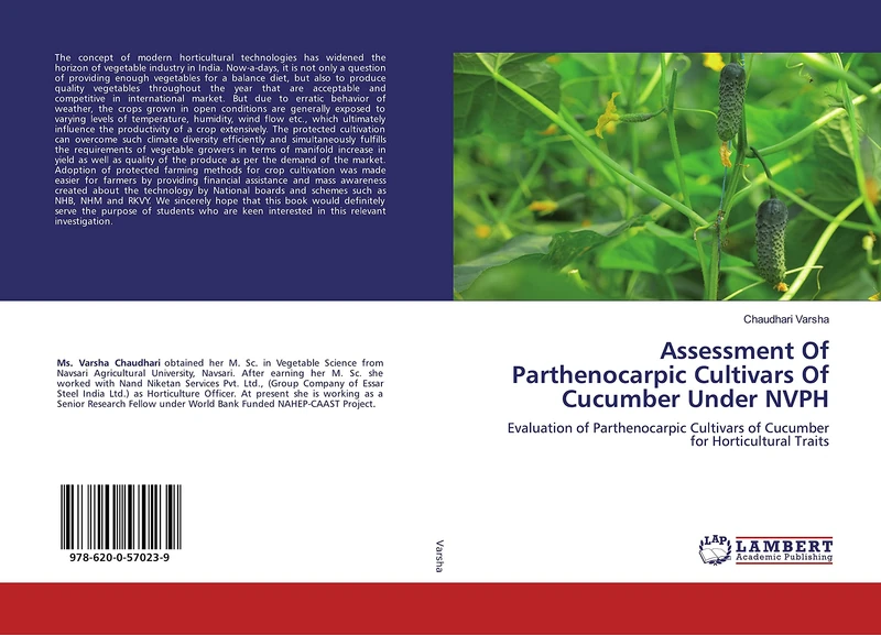 Assessment Of Parthenocarpic Cultivars Of Cucumber Under NVPH: Evaluation of Parthenocarpic Cultivars of Cucumber for Horticultural Traits