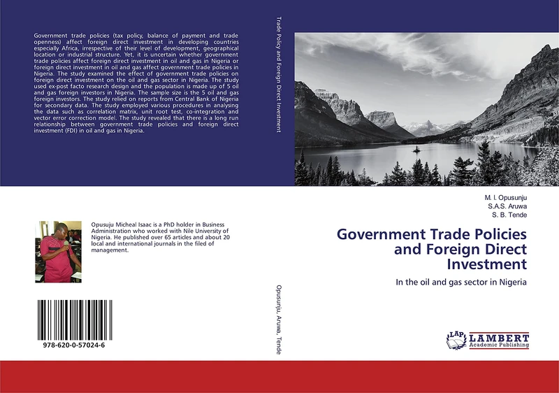 Government Trade Policies and Foreign Direct Investment: In the oil and gas sector in Nigeria
