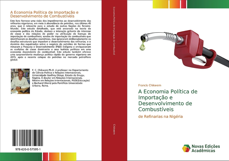 A Economia Política de Importação e Desenvolvimento de Combustíveis: de Refinarias na Nigéria