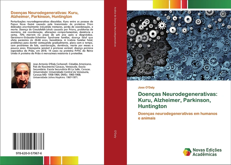 Doenças Neurodegenerativas: Kuru, Alzheimer, Parkinson, Huntington: Doenças neurodegenerativas em humanos e animais