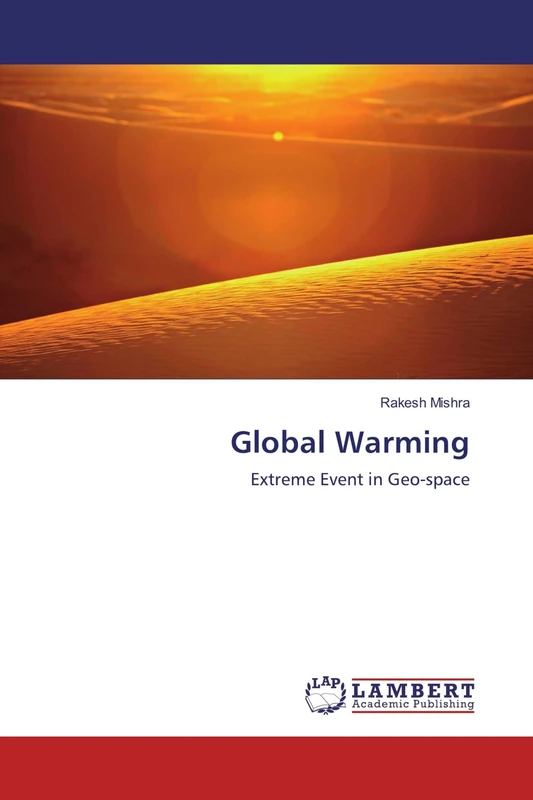 Global Warming: Extreme Event in Geo-space