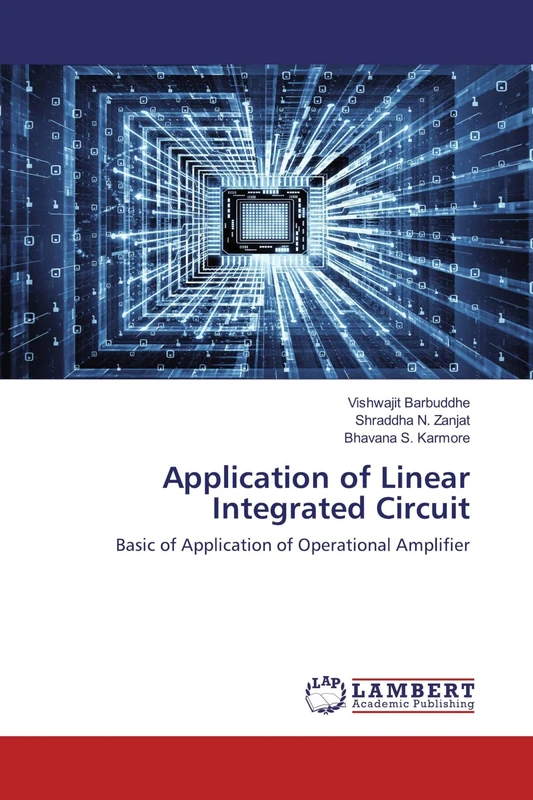 Application of Linear Integrated Circuit: Basic of Application of Operational Amplifier