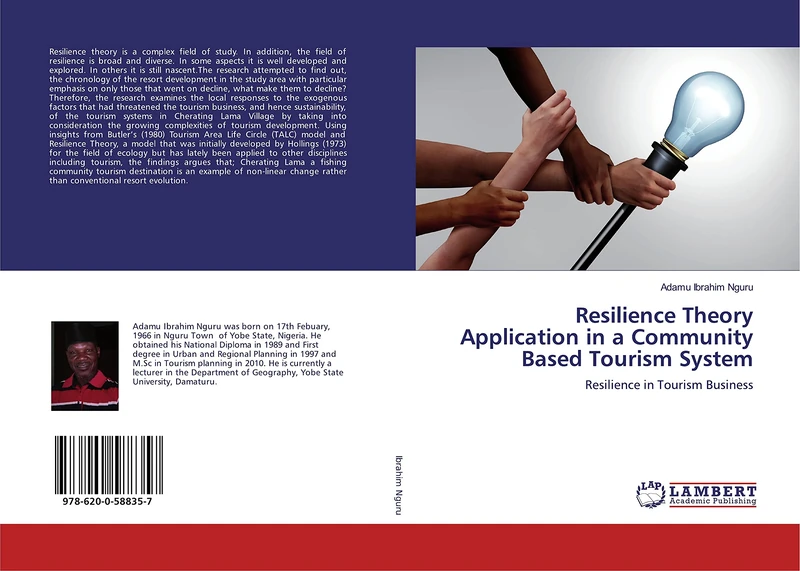 Resilience Theory Application in a Community Based Tourism System: Resilience in Tourism Business