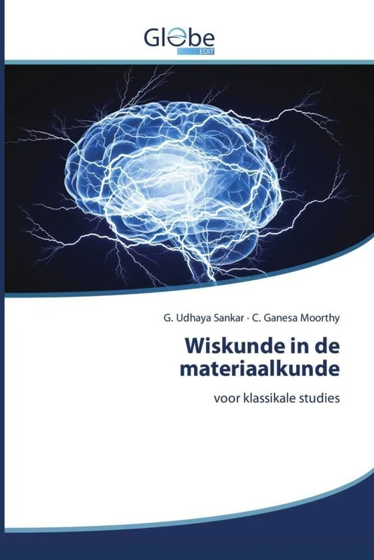Wiskunde in de materiaalkunde: voor klassikale studies