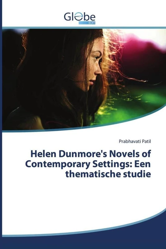 Helen Dunmore's Novels of Contemporary Settings: Een thematische studie - Image 1