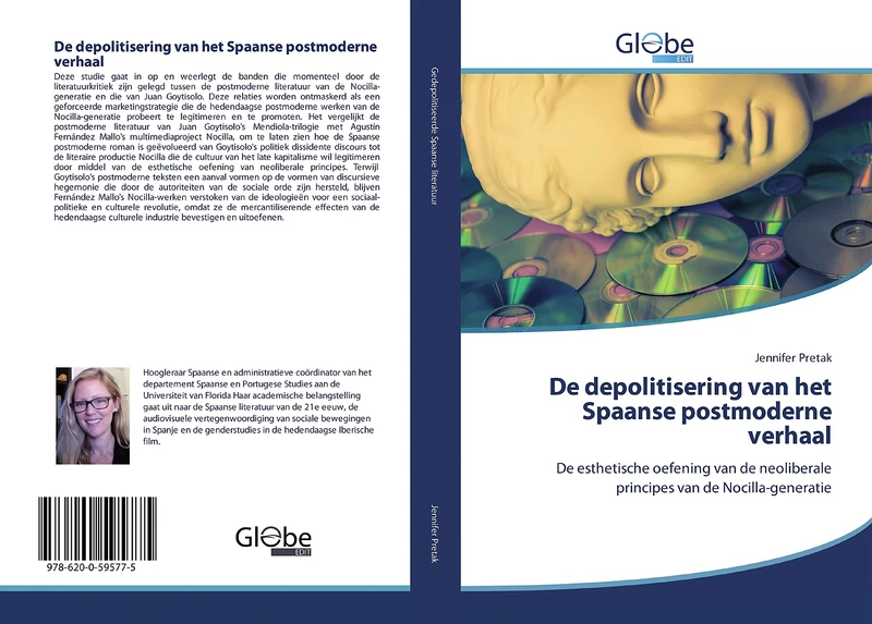 De depolitisering van het Spaanse postmoderne verhaal: De esthetische oefening van de neoliberale principes van de Nocilla-generatie