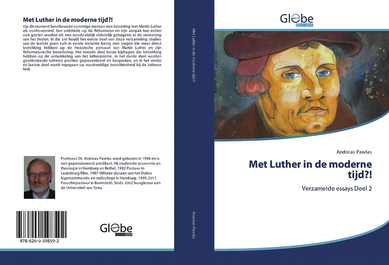 Met Luther in de moderne tijd?!: Verzamelde essays Deel 2