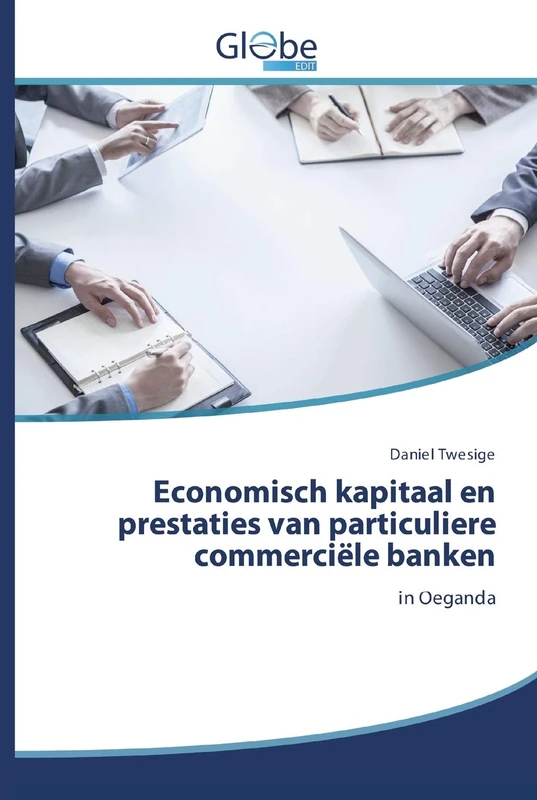 Economisch kapitaal en prestaties van particuliere commerciële banken: in Oeganda - Image 1