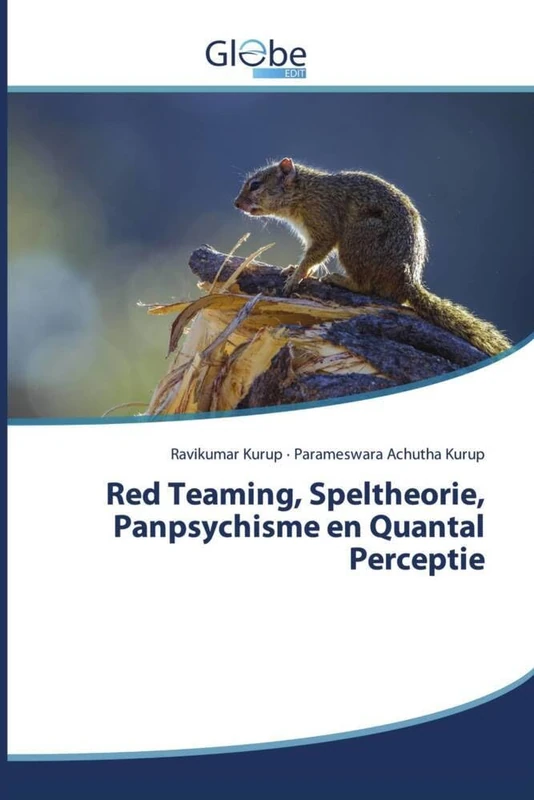 Red Teaming, Speltheorie, Panpsychisme en Quantal Perceptie - Image 1