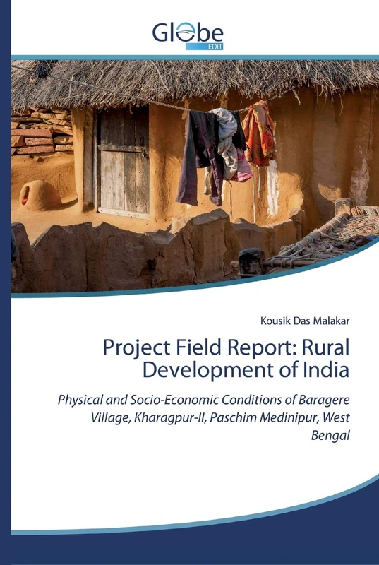 Project Field Report: Rural Development of India