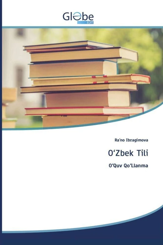 O‘Zbek Tili: O‘Quv Qo‘Llanma