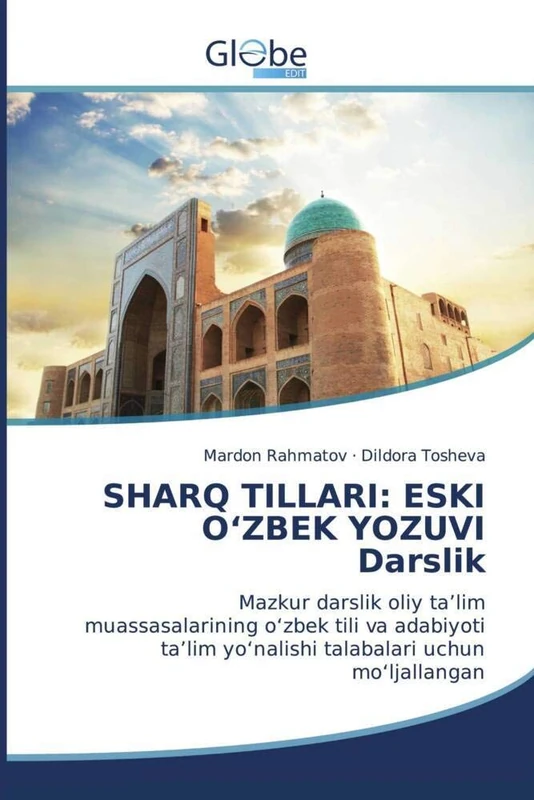 SHARQ TILLARI: ESKI O‘ZBEK YOZUVI Darslik: Mazkur darslik oliy ta’lim muassasalarining o‘zbek tili va adabiyoti ta’lim yo‘nalishi talabalari uchun mo‘ljallangan