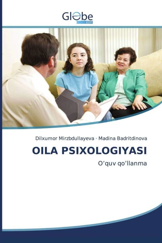 OILA PSIXOLOGIYASI: O’quv qo’llanma