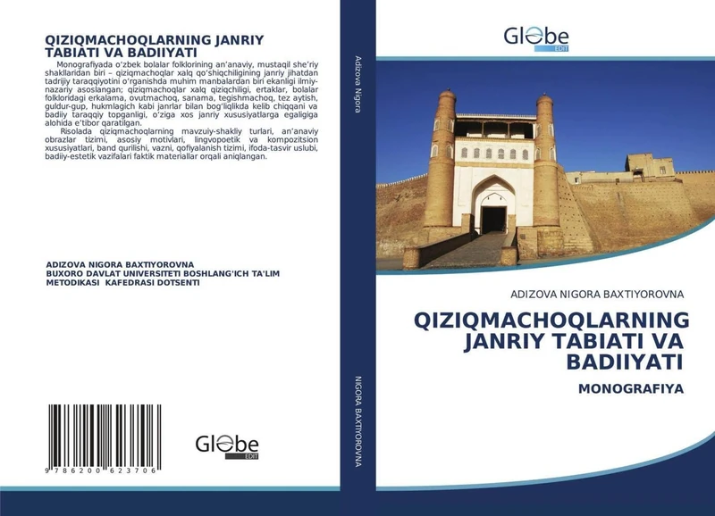 QIZIQMACHOQLARNING JANRIY TABIATI VA BADIIYATI: MONOGRAFIYA