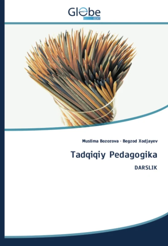 Tadqiqiy Pedagogika: DARSLIK