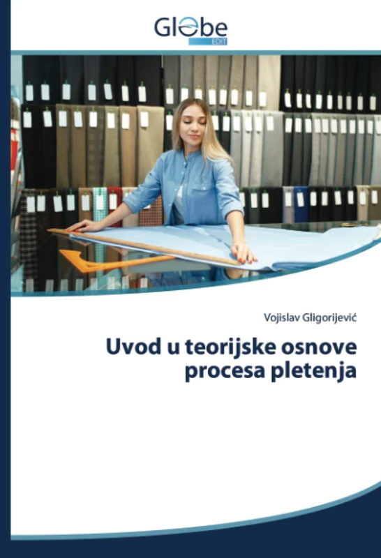 Uvod u teorijske osnove procesa pletenja