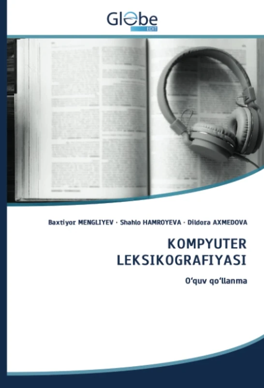 KOMPYUTER LEKSIKOGRAFIYASI: O‘quv qo‘llanma