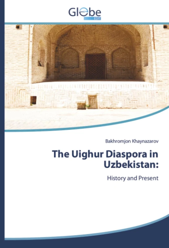 The Uighur Diaspora in Uzbekistan:: History and Present - Image 1