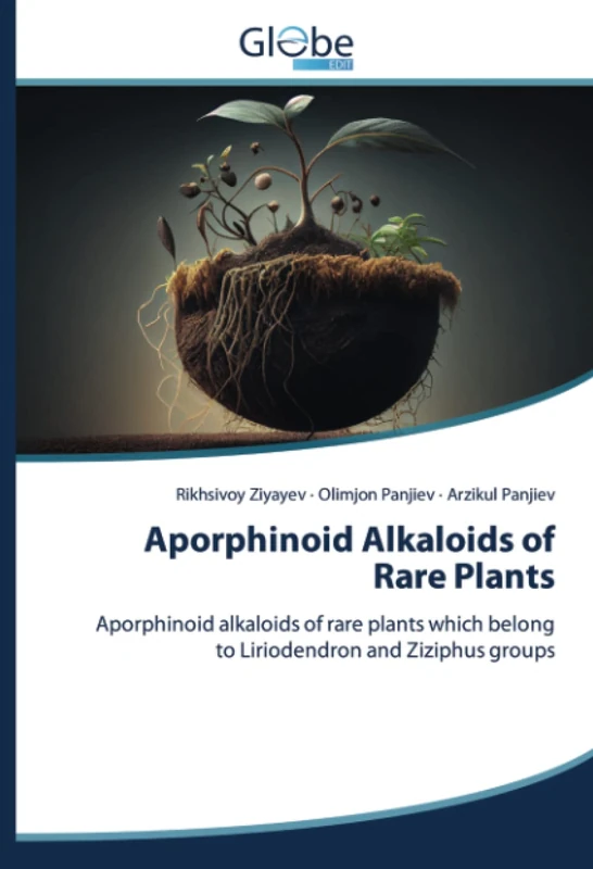 Aporphinoid Alkaloids of Rare Plants: Aporphinoid alkaloids of rare plants which belong to Liriodendron and Ziziphus groups
