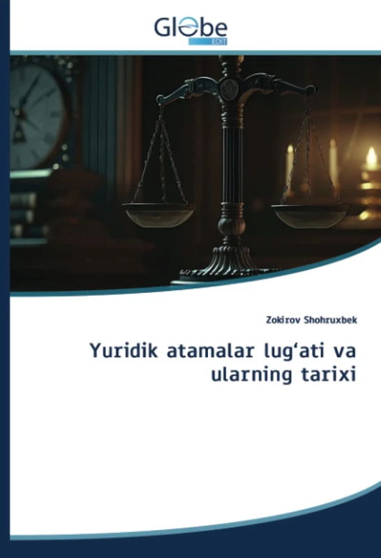 Yuridik atamalar lug‘ati va ularning tarixi