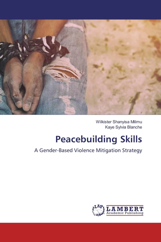 Peacebuilding Skills: A Gender-Based Violence Mitigation Strategy