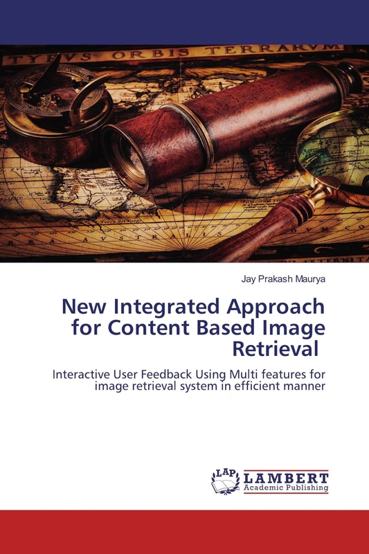 New Integrated Approach for Content Based Image Retrieval: Interactive User Feedback Using Multi features forimage retrieval system in efficient manner